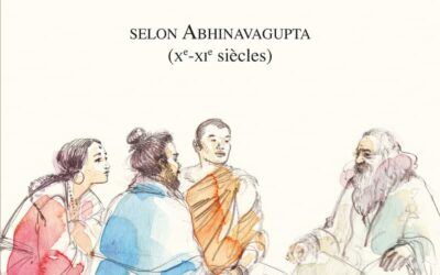 La reconnaissance du Soi selon Abhinavagupta, maître du Shivaïsme du Cachemire