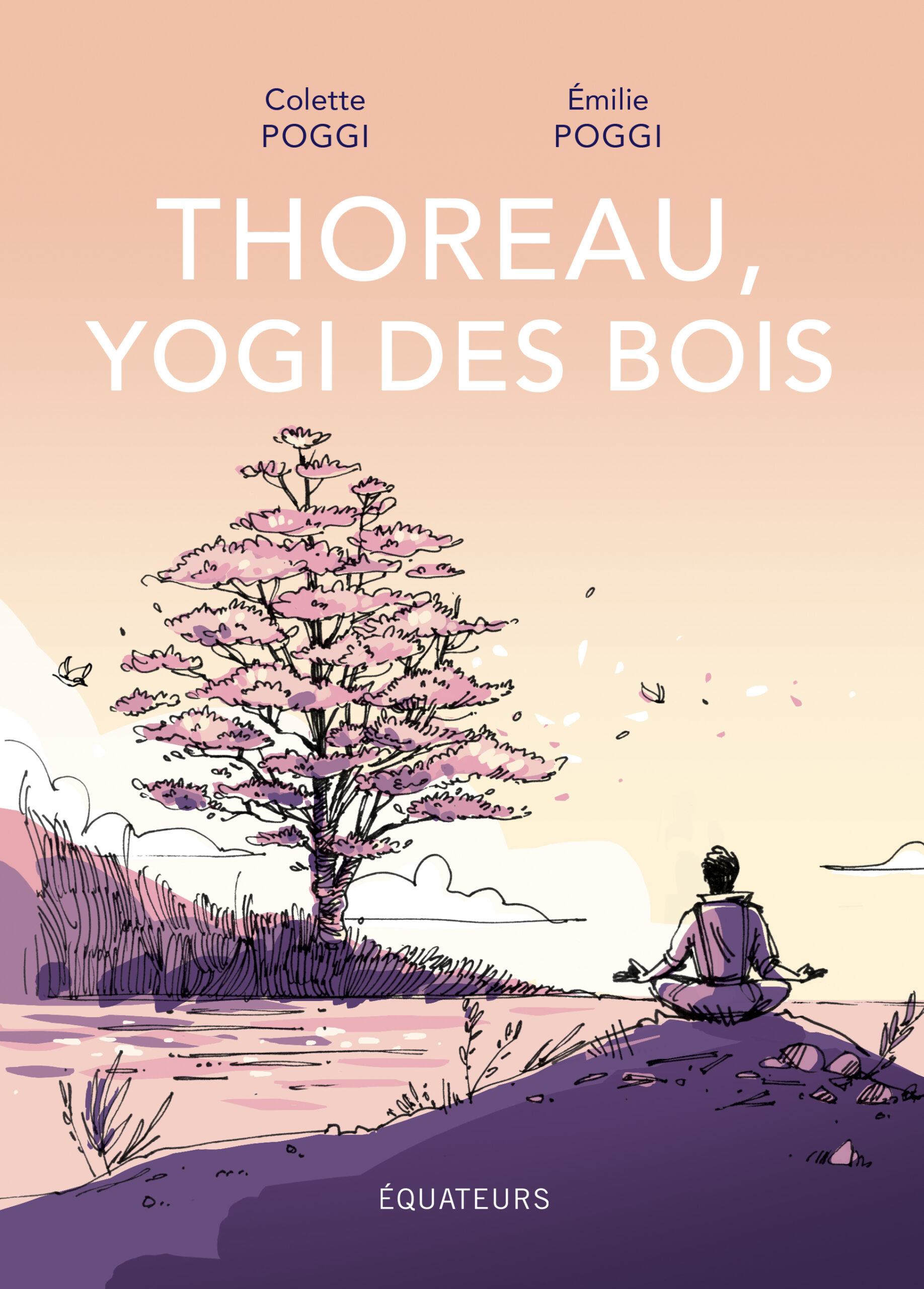 Thoreau Yogi des bois, Colette Poggi