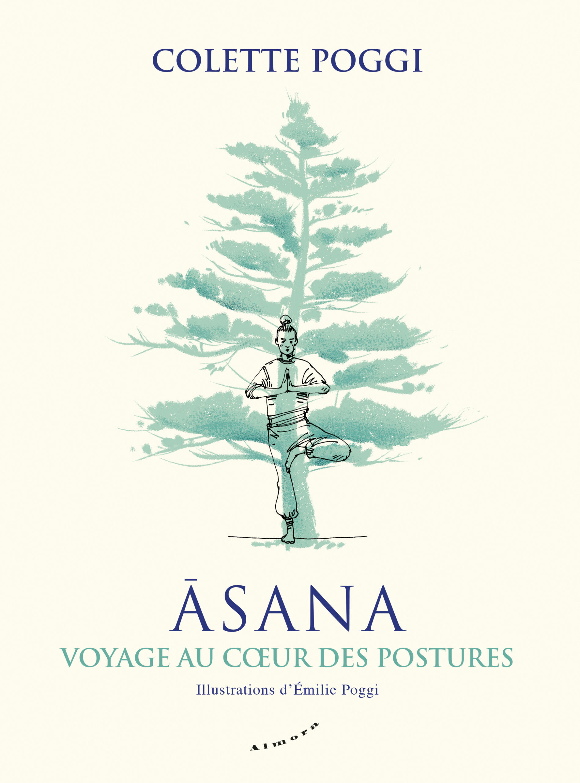 Colette Poggi, Asana Voyage au coeur des postures